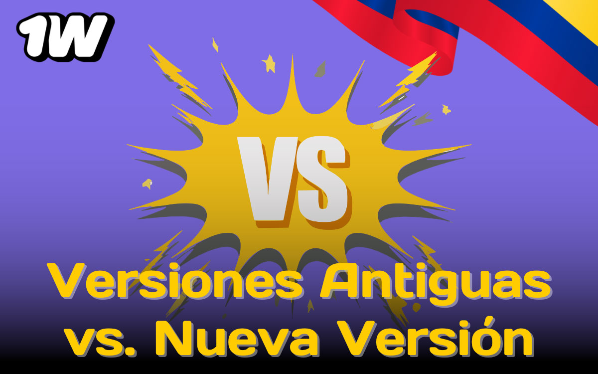 1win Versiones Antiguas vs. Nueva Versión del APK